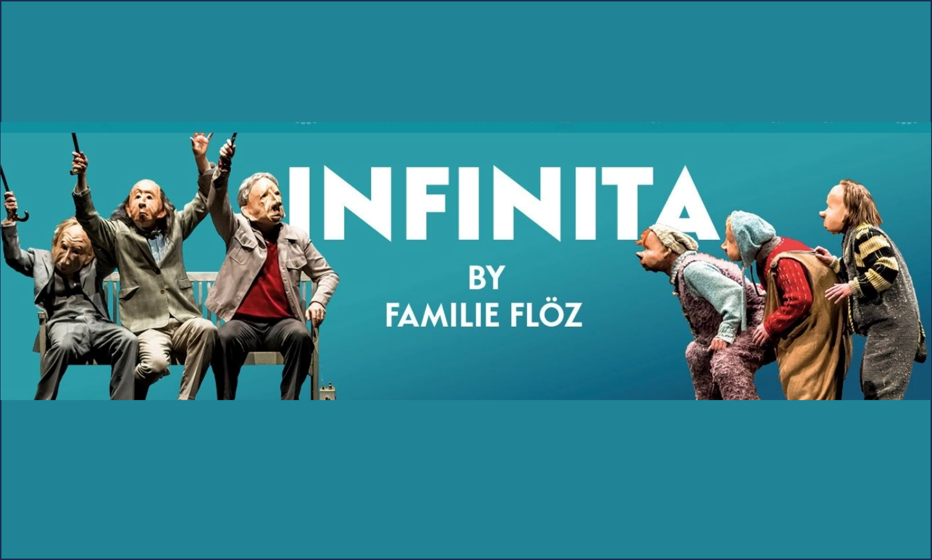 Familie Flöz - INFINITA - RM