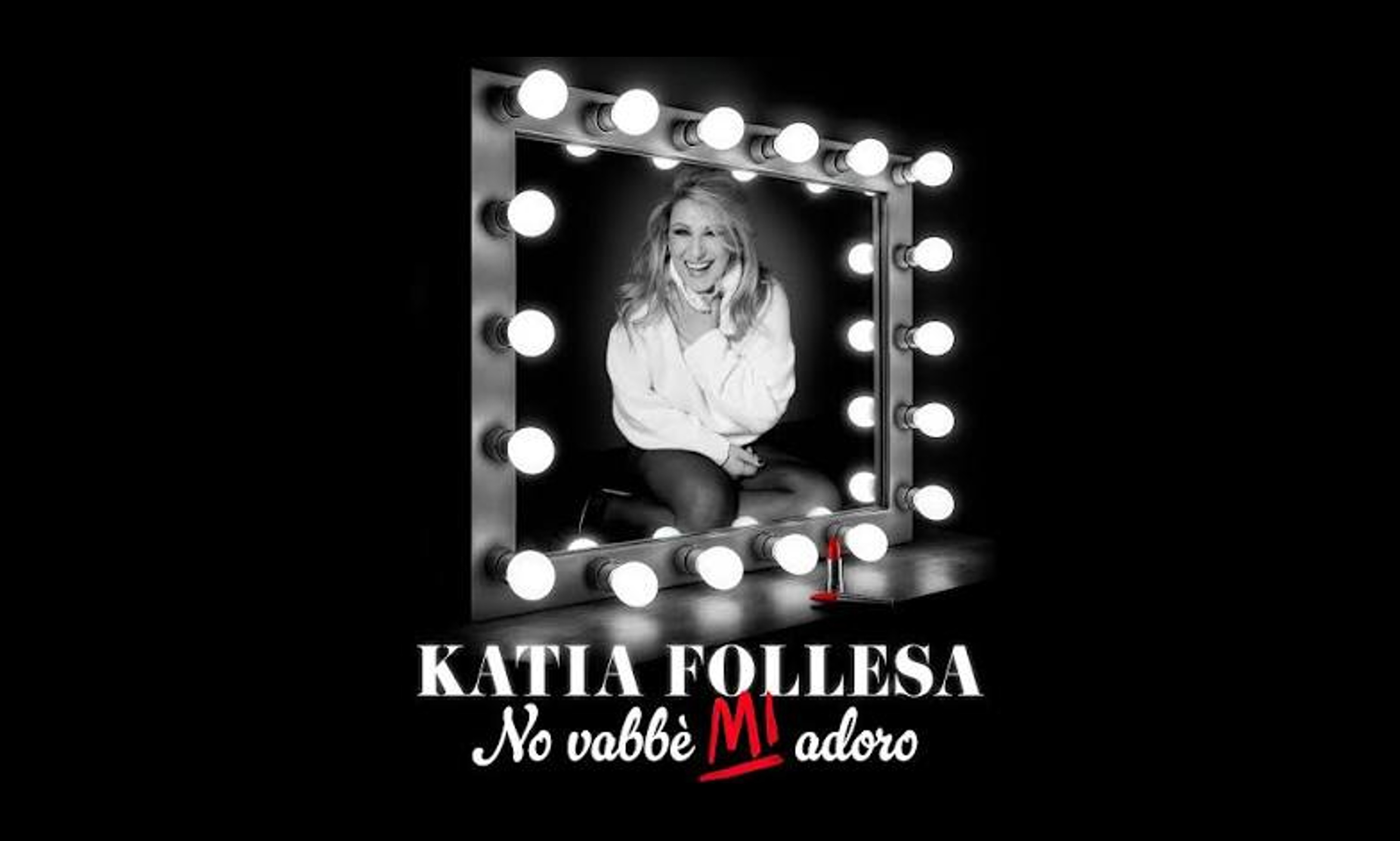 Katia Follesa - No Vabbe' Mi Adoro - Cagliari