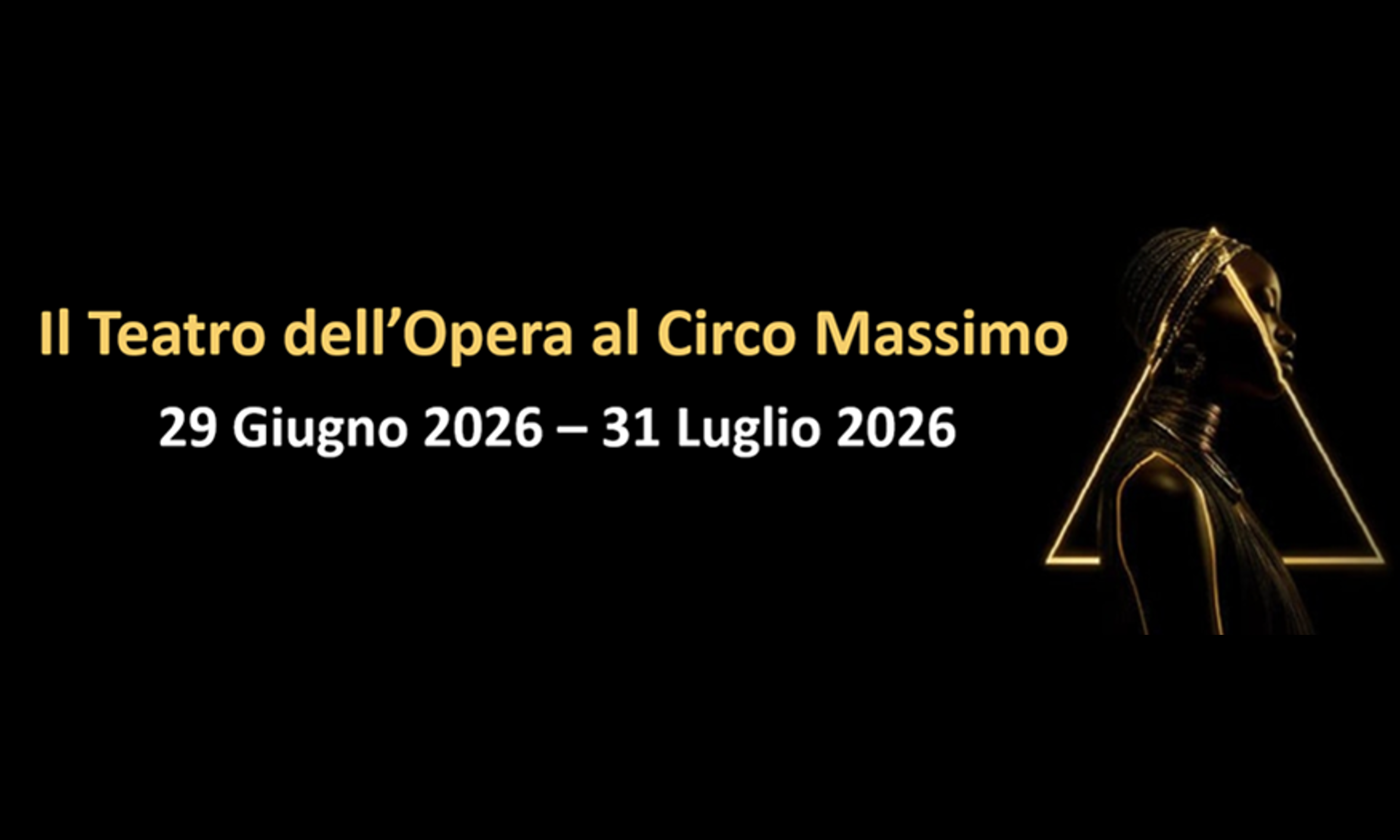 Teatro dell’Opera al Circo Massimo - Roma