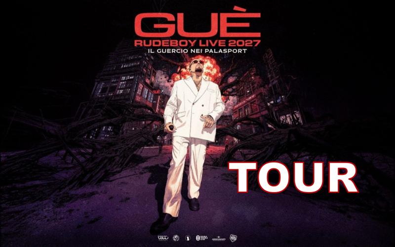Guè - RUDEBOY LIVE 2027 – IL GUERCIO NEI PALASPORT