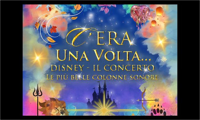 C'era una volta...Disney Il Concerto - Palermo