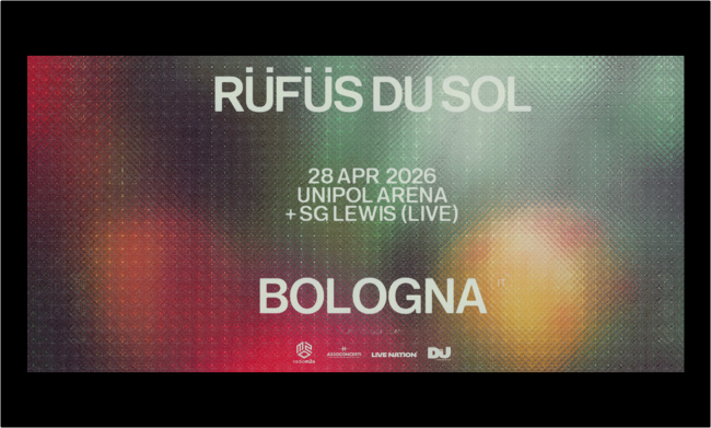 Rufus Du Sol - Casalecchio di Reno