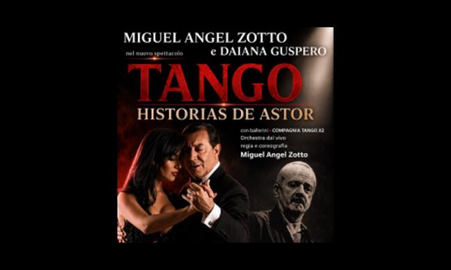Miguel Angel Zotto - Tango. Historias de Astor - Roma